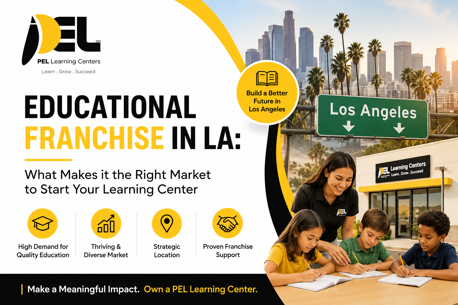 Educational Franchise in LA: What Makes it the Right Market to Start Your Learning Center